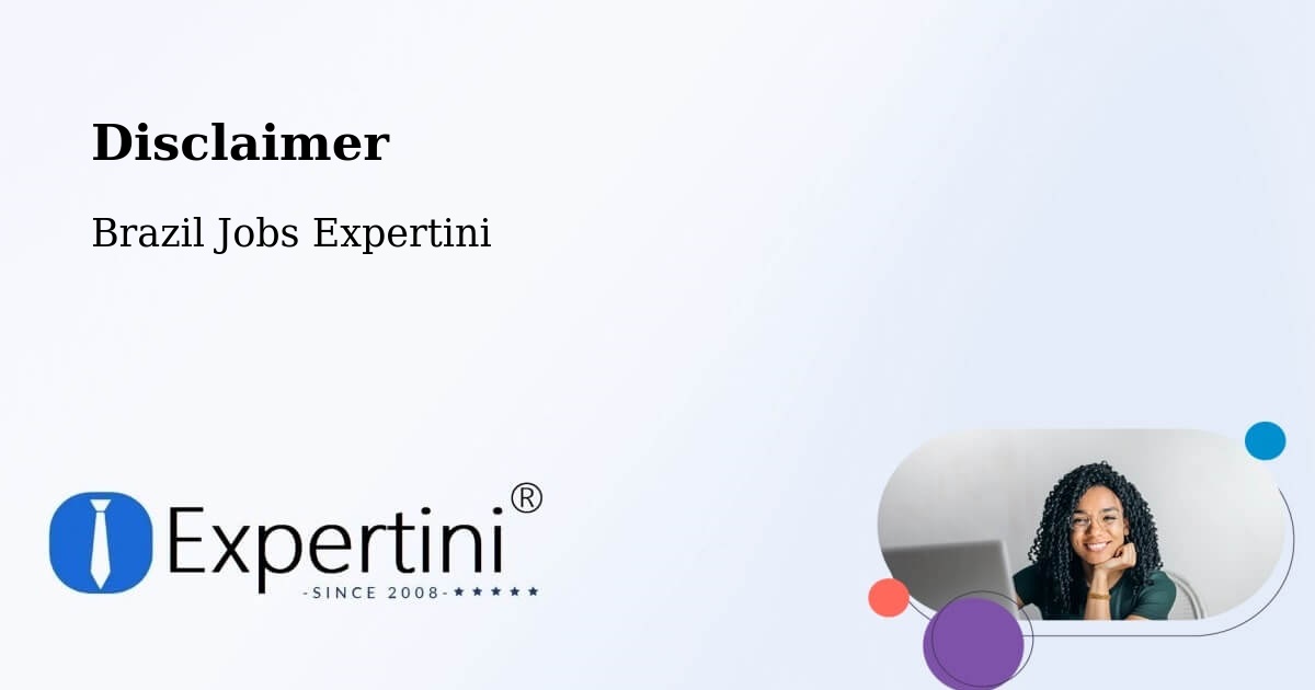 Disclaimer – Corupá - Brazil Jobs Expertini