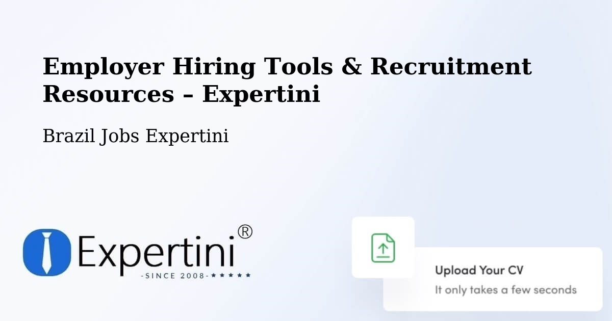 Employer Hiring Tools & Recruitment Resources – Corupá - Corupá, Brazil Jobs Expertini