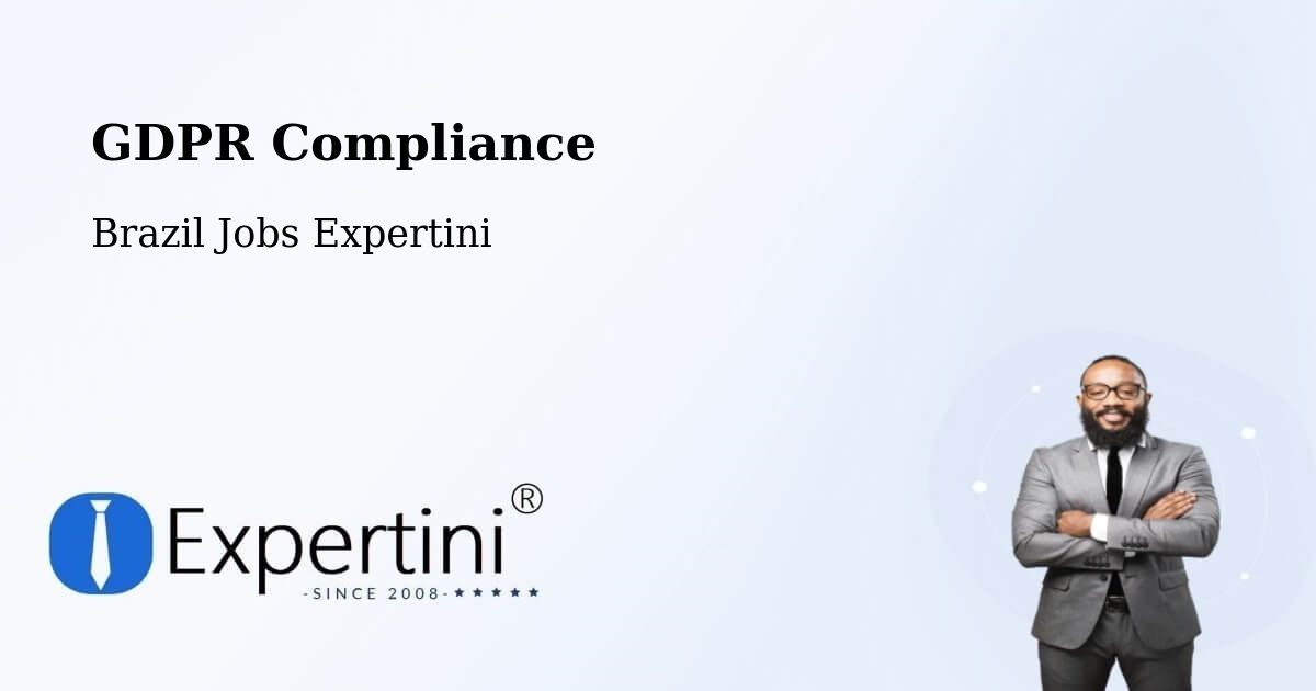 EU GDPR Compliance Statement – Corupá - Brazil Jobs Expertini